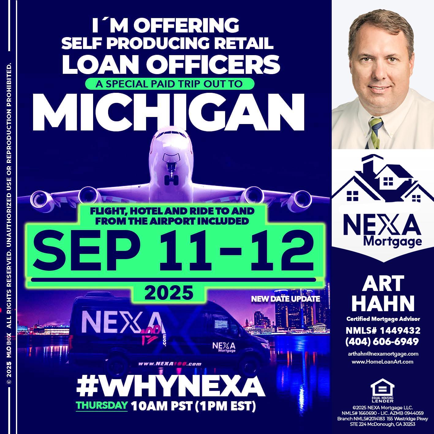MICHIGAN TRIP - Arthur Hahn -Mortgage Loan Originator