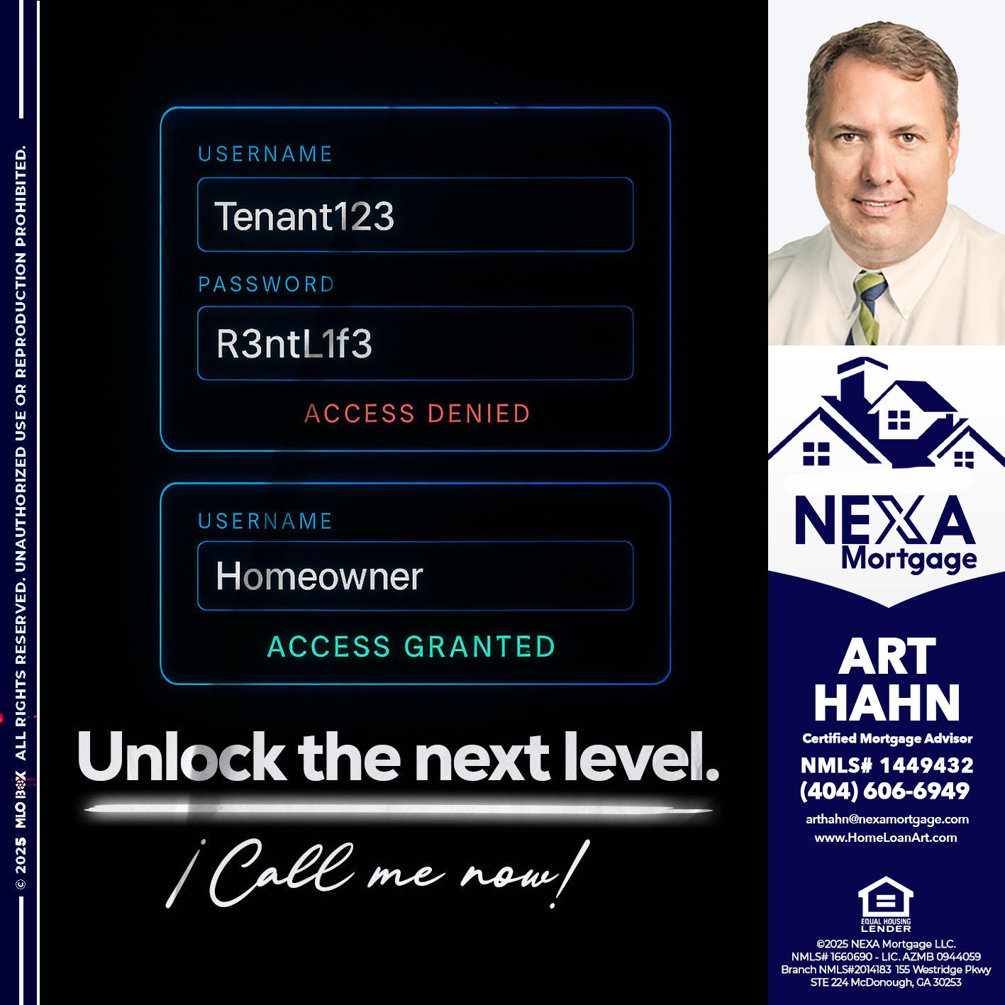 UNLOCK THE NEXT LEVEL - Arthur Hahn -Mortgage Loan Originator