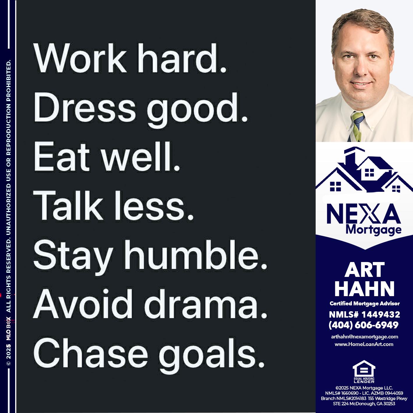 work hard - Arthur Hahn -Mortgage Loan Originator