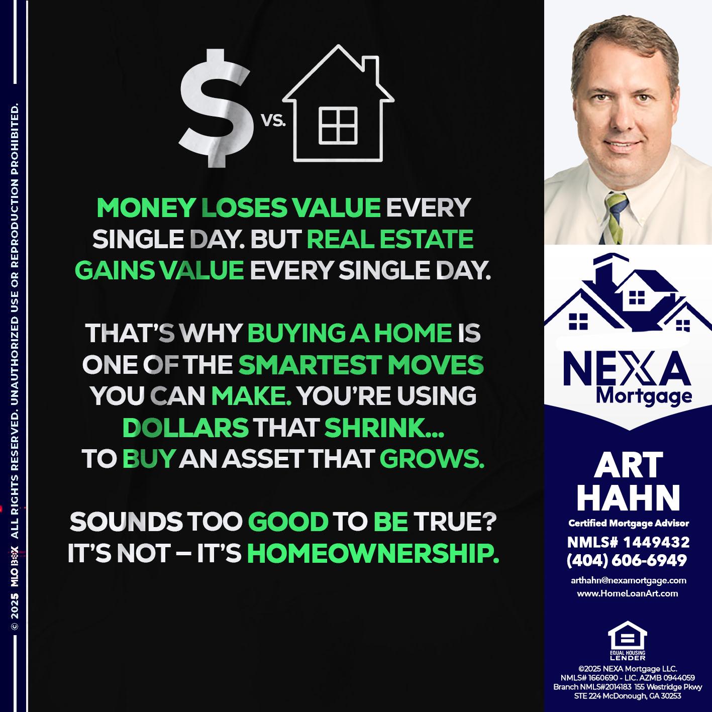 MONEY LOSES VALUE - Arthur Hahn -Mortgage Loan Originator