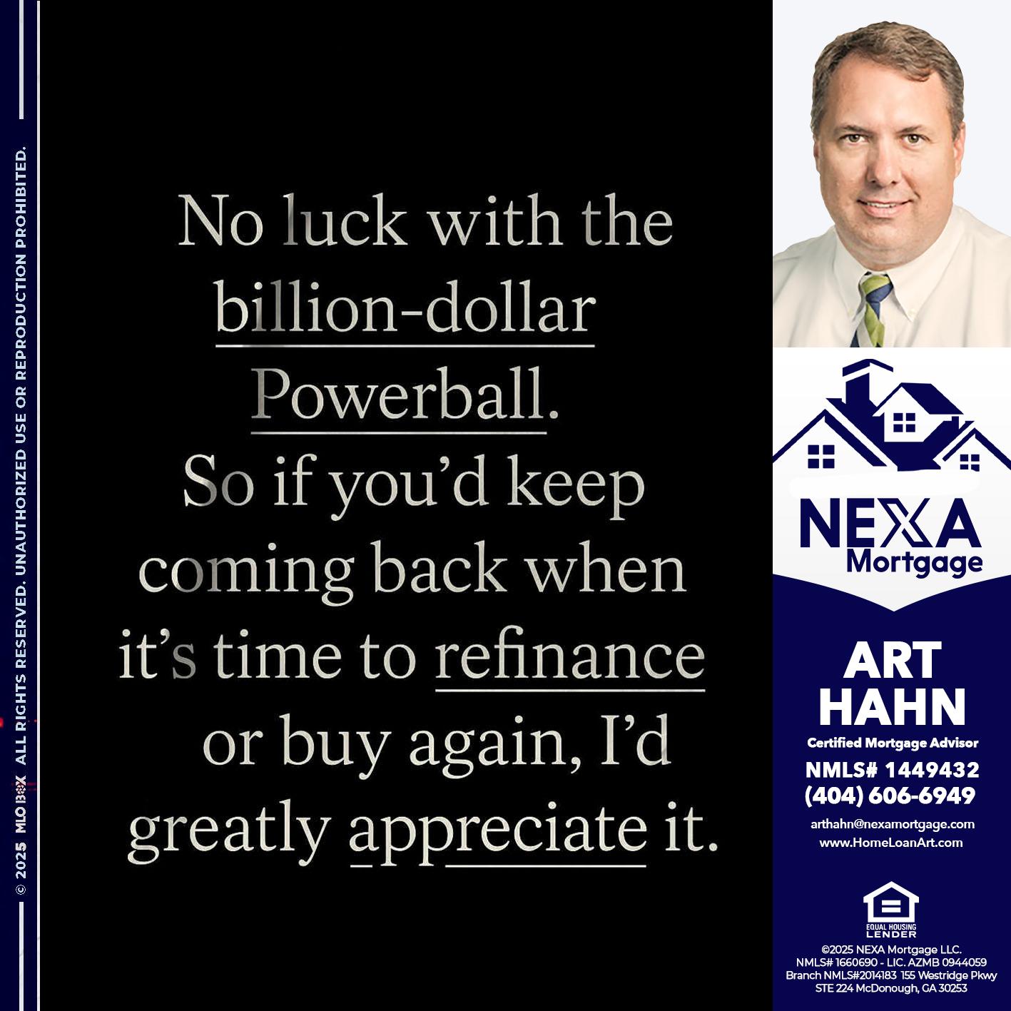 NO LUCK WITH - Arthur Hahn -Mortgage Loan Originator