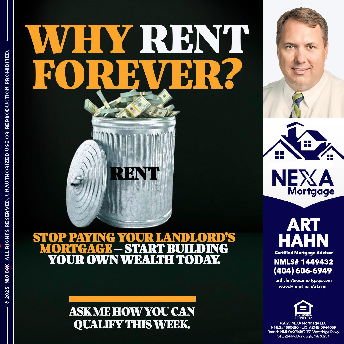 why rent? - Arthur Hahn -Mortgage Loan Originator
