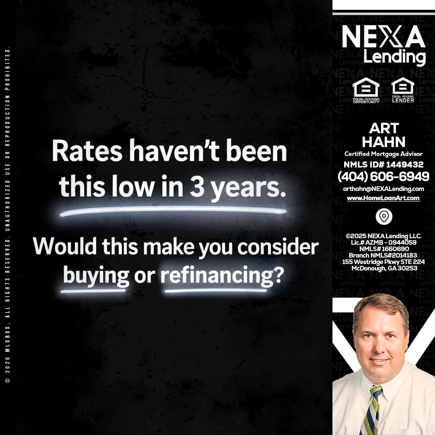 RATES HAVEN'T - Arthur Hahn -Mortgage Loan Originator