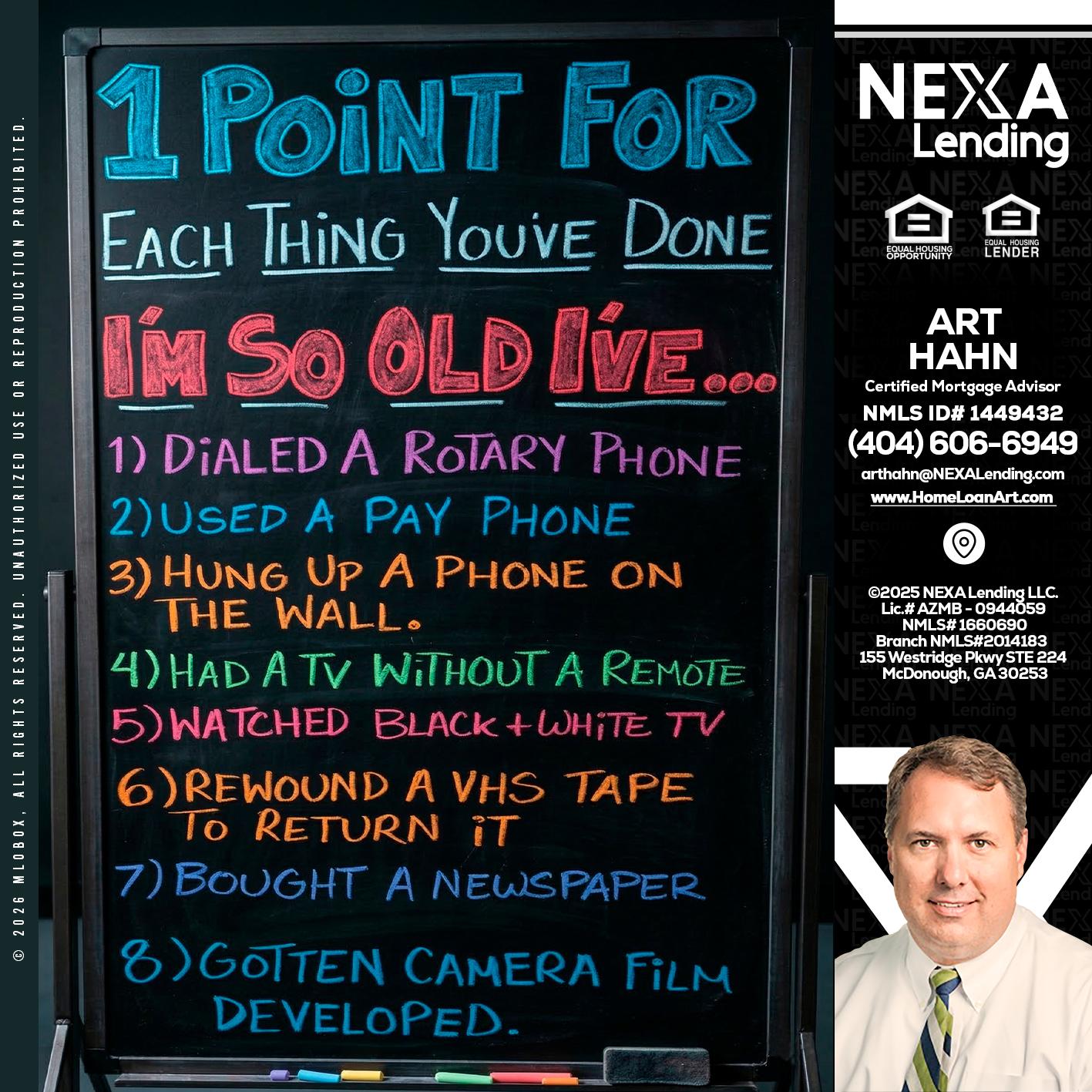 1 point for - Arthur Hahn -Mortgage Loan Originator