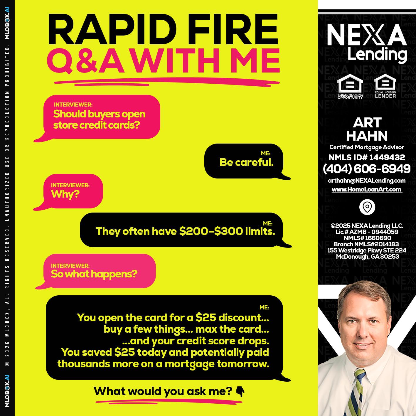 RAPID FIRE Q&A - Arthur Hahn -Mortgage Loan Originator