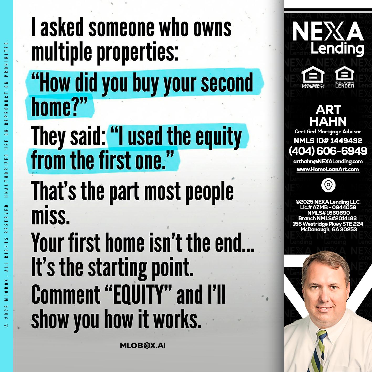 I asked someone - Arthur Hahn -Mortgage Loan Originator