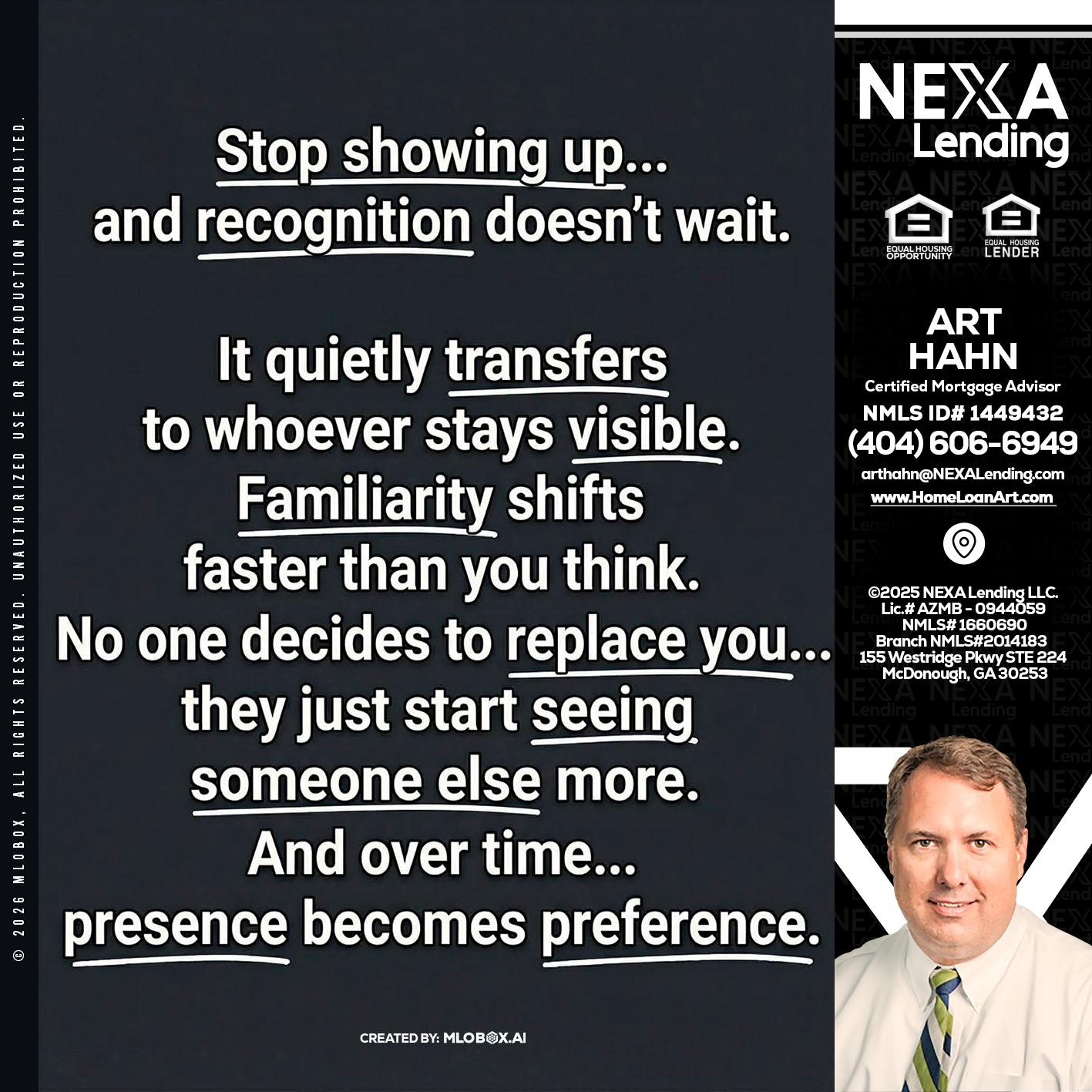 STOP SHOWING - Arthur Hahn -Mortgage Loan Originator