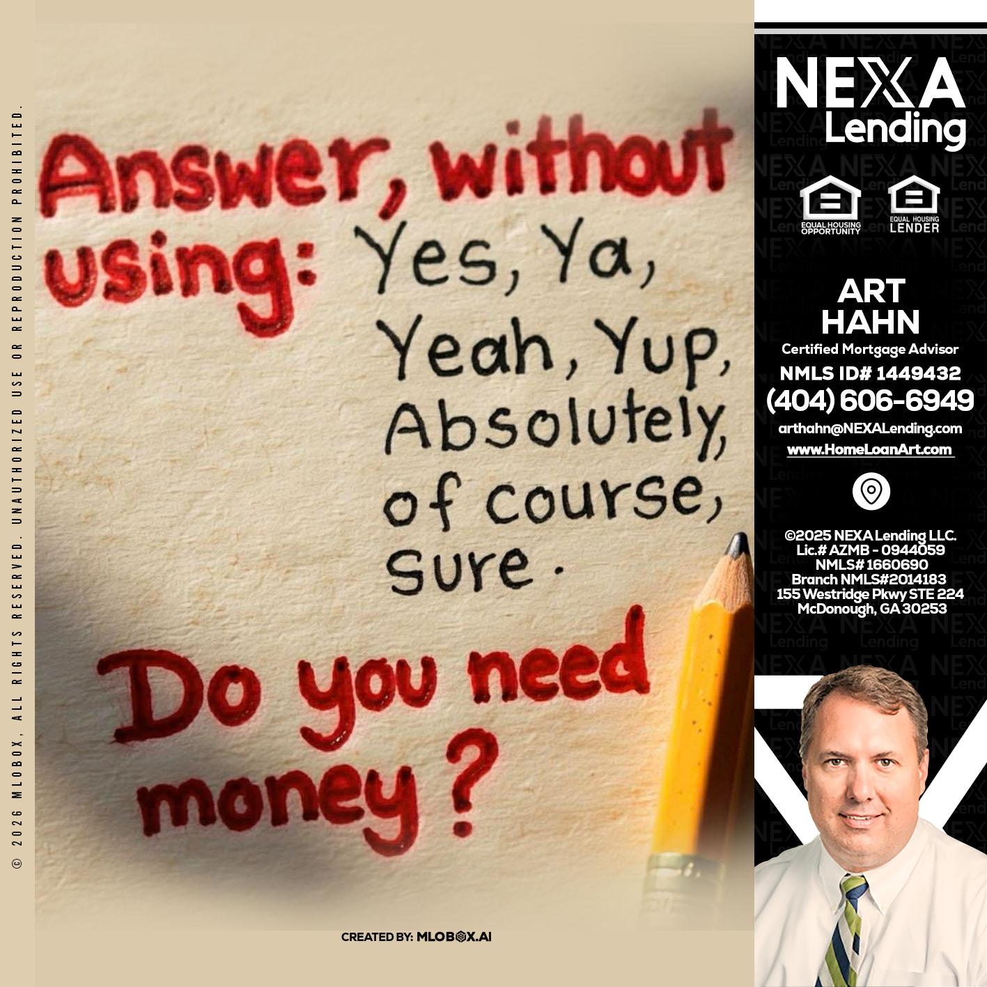 answer without - Arthur Hahn -Mortgage Loan Originator