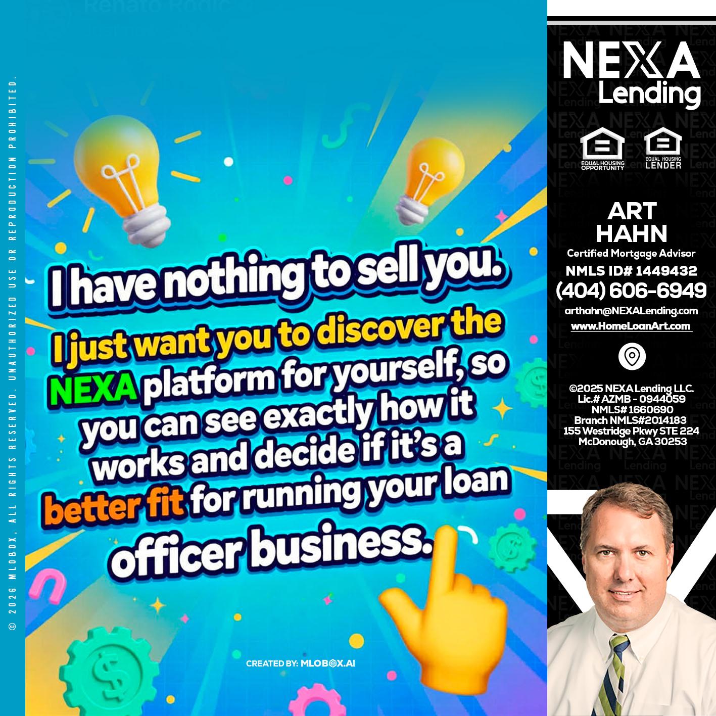 I HAVE NOTHING - Arthur Hahn -Mortgage Loan Originator