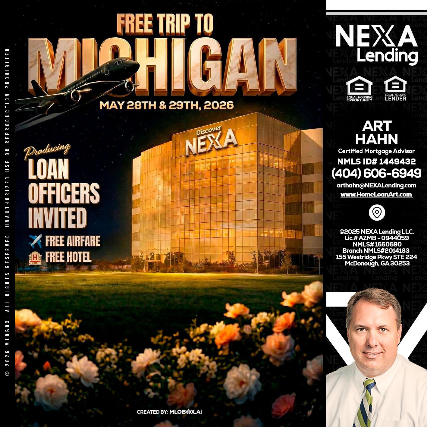 FREE TRIP TO MICHIGAN - Arthur Hahn -Mortgage Loan Originator